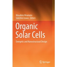 Organic Solar Cells: Energetic and Nanostructural Design Hardcover, Springer, English, 9789811591129