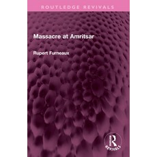 (영문도서) Massacre at Amritsar Paperback, Routledge, English, 9781032334363