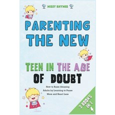 Parenting the New Teen in the Age of Doubt [3 in 1]: How to Raise Amazing Adults by Learning to Paus... Hardcover, My Baby Is My Boss, English, 9781802247374