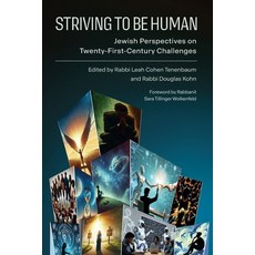 (英文圖書)Striving to Be Human: Jewish Perspectives on Twenty-First-Century Challenges 平裝版, Central Conference of Ameri..., 英文