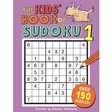 The Kids' Book of Sudoku 1 Paperback, Michael O'Mara Books, English, 9781780555010