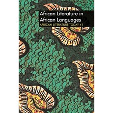 (영문도서) Alt 41: African Literature in African Languages Hardcover, James Currey, English, 9781847013460