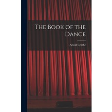 (영문도서) The Book of the Dance Hardcover, Legare Street Press, English, 9781015728073