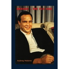 (영문도서) Brando - The Fun Side Paperback, BearManor Media, English, 9798887715124