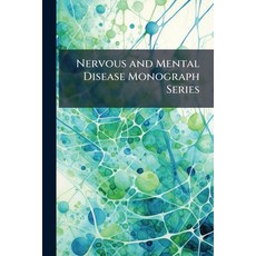 (영문도서)Nervous and Mental Disease Monograph Series Paperback, Nabu Press, English, 9781141206551