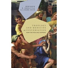(外文書)Theology and Medicine in Conversation: How the Healing Happens Paperback, T&T Clark, English