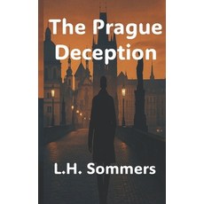 (英文圖書)The Prague Deception: MI6 Series 平裝版, Independently Published, 英文