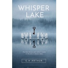 (영문도서)Whisper Lake Paperback, G.H Arthur, English, 9798233638411