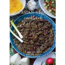 (영문도서) The Persian Vegan Cookbook Paperback, Dr Rahi MD, English, 9781088036303