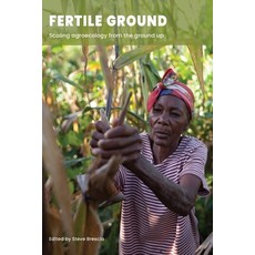 (영문도서) Fertile Ground: Scaling agroecology from the ground up Paperback, Practical Action Publishing, English, 9781788533850
