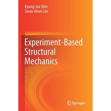 (영문도서) Experiment-Based Structural Mechanics Paperback, Springer