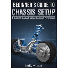 (英文圖書)Beginner's Guide to Chassis Setup: A Complete Handbook for Car Handling & Perfor... 平裝版, Independently Published, 英文