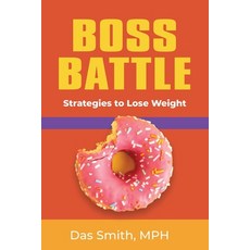 (英文圖書)Boss Battle: Strategies to Lose Weight 平裝版, Booklocker.com, 英文