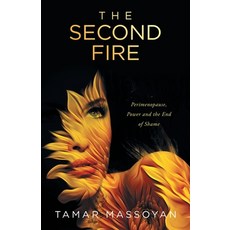 (英文圖書)The Second Fire: Perimenopause Power and the End of Shame 平裝版, Balboa Press, 英文