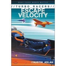 Turbo Racers: Escape Velocity : Escape Velocity, Harpercollins Childrens Books