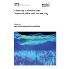 (영문도서)Advances in Underwater Communication and Networking Hardcover, SciTech Publishing, English, 9781839539688
