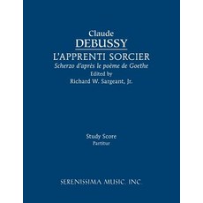 L'Apprenti sorcier: Study score Paperback, Serenissima Music
