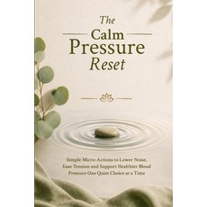 (外文書)The Calm Pressure Reset: Simple Micro-Actions to Lower Noise Ease Tension and Su... Paperback, Independently Published, English