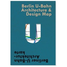 (영문도서) Berlin U-Bahn Architecture & Design Map: Berliner U-Bahn Architekturkarte Paperback, Blue Crow Media, English, 9781912018963