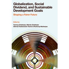 (外文書)Globalization Social Dividend and Sustainable Development Goals: Shaping a Fair... Hardcover, Emerald Publishing Limited, English