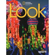LOOK 2 : Student Book : with spark, National Geographic Childre...