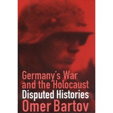 (영문도서) Germany's War and the Holocaust: Disputed Histories Paperback, Cornell University Press, English, 9780801486814