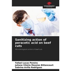 (英文圖書)Sanitizing action of peracetic acid on beef cuts 平裝版, Our Knowledge Publishing, 英文