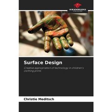 (영문도서)Surface Design Paperback, Our Knowledge Publishing, English, 9786209149245