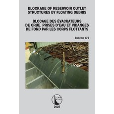 (영문도서)Blockage of Reservoir Outlet Structures by Floating Debris / Blocage Des Évacuat... Paperback, CRC Press, English, 9781032871486
