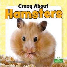 (영문도서) Crazy about Hamsters Library Binding, Crabtree Seedlings, English, 9781039644908