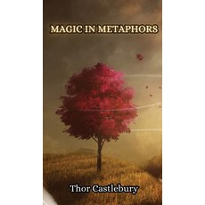 (영문도서) Magic in Metaphors Hardcover, Creative Arts Management Ou, English, 9789916852057