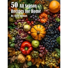 (영문도서) 50 All Season Recipes for Home Paperback, Marick Booster, English, 9798330490943