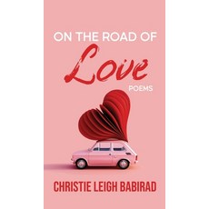(영문도서) On the Road of Love Hardcover, Harbor Lane Books, LLC., English, 9798330212866