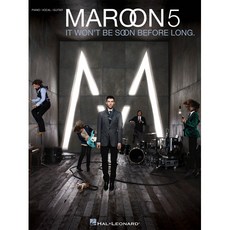 Maroon 5 - It Won't Be Soon Before Long 마룬 5 피아노 보컬 기타코드 악보집 Hal Leonard 할 레오나드