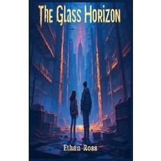 (영문도서)The Glass Horizon Paperback, Firebird Publishers, English, 9798233886638