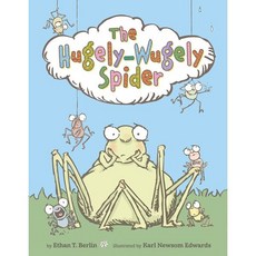 The Hugely-Wugely Spider, Farrar Straus and Giroux