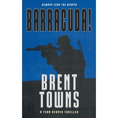 (영문도서)Barracuda!: A Team Reaper Thriller Paperback, Rough Edges Press, English, 9781685494247