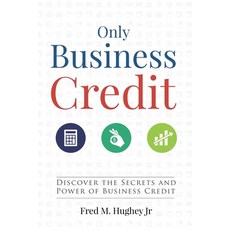 Only Business Credit Paperback, Independently Published