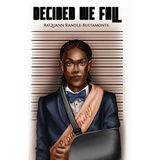 Decided We Fall Paperback, Ra'quann Randle-Bustamonte, English, 9780578519050