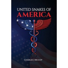 (영문도서)United Snakes of America Paperback, Stellar Book Publishing, English, 9798349539930