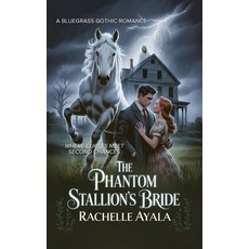 (英文圖書)The Phantom Stallion's Bride: Where Curses Meet Second Chances 平裝版, Independently Published, 英文