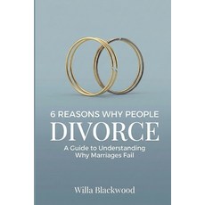 (英文圖書)6 Reasons Why People Divorce: A Guide to Understanding Why Marriages Fail 平裝版, Independently Published, 英文