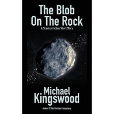 (영문도서) The Blob On The Rock Paperback, Ssn Storytelling, English, 9781950683062