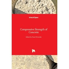 (영문도서) Compressive Strength of Concrete Hardcover, Intechopen