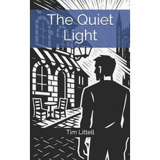 (영문도서)The Quiet Light Paperback, Independently Published, English, 9798271108891