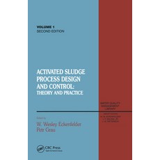 (영문도서)Activated Sludge: Process Design and Control Second Edition Paperback, CRC Press, English, 9780367447786