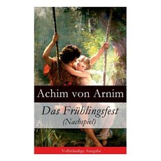 (영문도서) Das Frühlingsfest (Nachspiel) Paperback, E-Artnow, English, 9788027315543