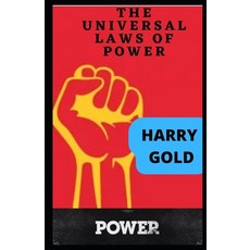 (영문도서) The Universal Laws of Power: Maximum Influence Paperback, Independently Published, English, 9798801000794