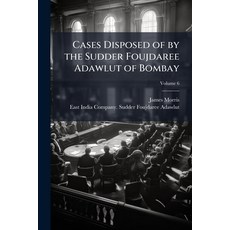 (영문도서)Cases Disposed of by the Sudder Foujdaree Adawlut of Bombay Paperback, Hutson Street Press, English, 9781024004083