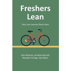 (영문도서)Freshers Lean: Your Lean Journey Starts Here Paperback, Lean Capability Builders (Lcb), English, 9789082900811